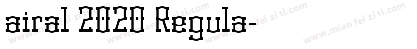 airal 2020 Regula字体转换